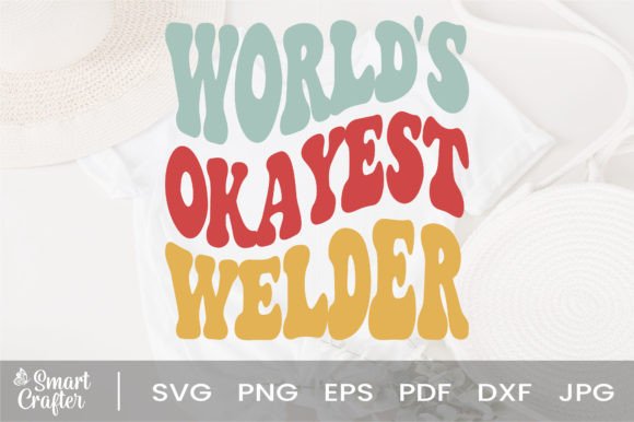 Download World's Okayest Welder Svg Wavy Design - Wavy Collection