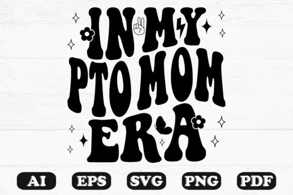 Download In My PTO Mom Era Retro Wavy Svg - Wavy Collection