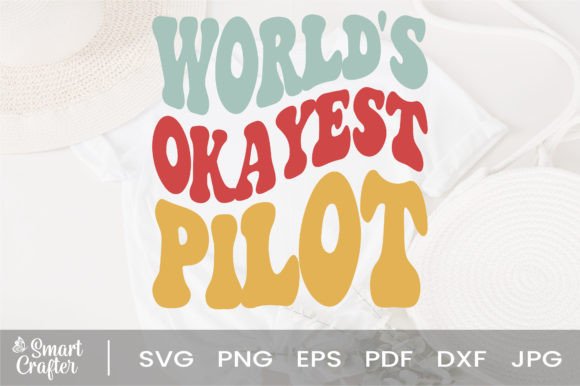 Download World's Okayest Pilot Svg Wavy Design - Wavy Collection